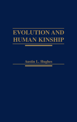 Evolution and Human Kinship