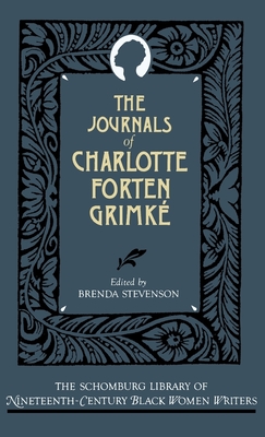 The Journals of Charlotte Forten Grimke