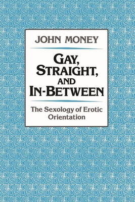 Gay, Straight, and In-Between