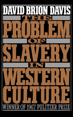 The Problem of Slavery in Western Culture