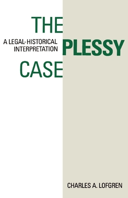 The Plessy Case