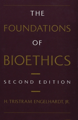 The Foundations of Bioethics