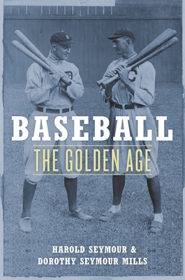 Baseball: The Golden Age