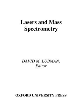 Lasers and Mass Spectrometry