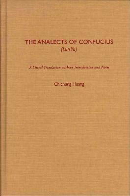 The Analects of Confucius (Lun Yu)