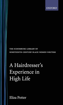 A Hairdresser's Experience in High Life