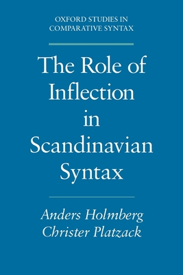 The Role of Inflection in Scandinavian Syntax