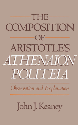 The Composition of Aristotle's Athenaion Politeia