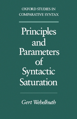 Principles and Parameters of Syntactic Saturation