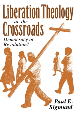 Liberation Theology at the Crossroads