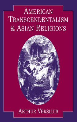 American Transcendentalism and Asian Religions