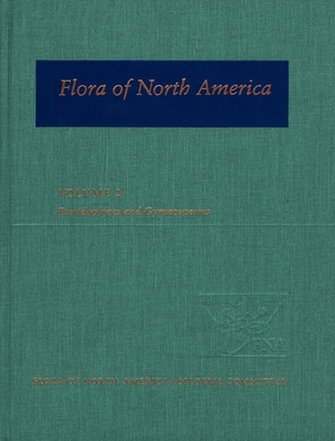 Flora of North America: Volume 2: Pteridophytes and Gymnosperms