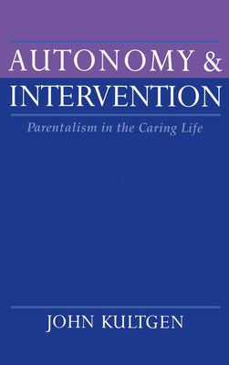 Autonomy and Intervention