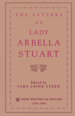 The Letters of Lady Arbella Stuart