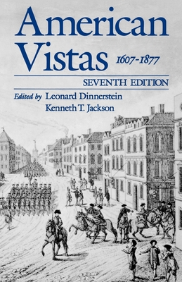 American Vistas: Volume 1: 1607-1877