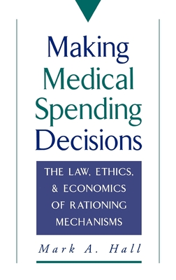 Making Medical Spending Decisions