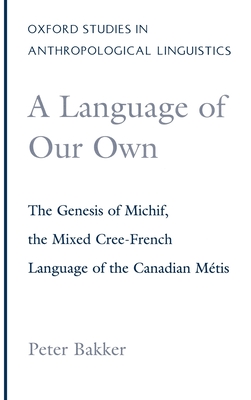 A Language of Our Own