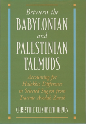 Between the Babylonian and Palestinian Talmuds