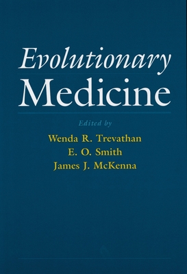 Evolutionary Medicine