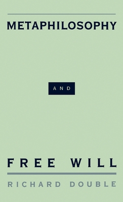 Metaphilosophy and Free Will