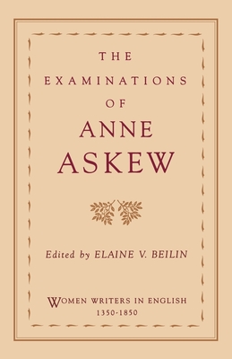 The Examinations of Anne Askew