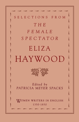 Selections from The Female Spectator