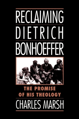 Reclaiming Dietrich Bonhoeffer