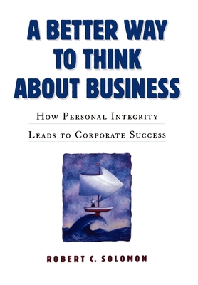 A Better Way to Think About Business