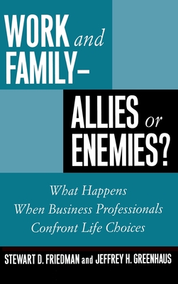 Work and Family - Allies or Enemies?