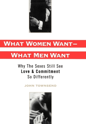 What Women Want - What Men Want