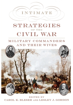 Intimate Strategies of the Civil War