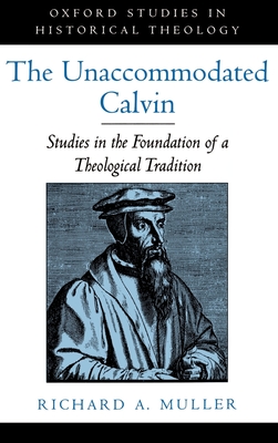 The Unaccommodated Calvin