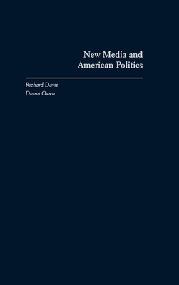 New Media and American Politics