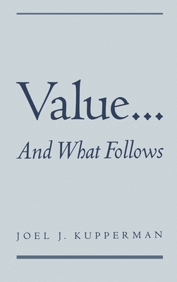 Value... and What Follows