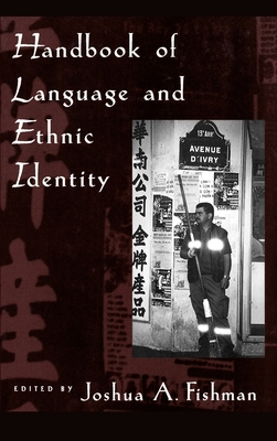 Handbook of Language and Ethnic Identity