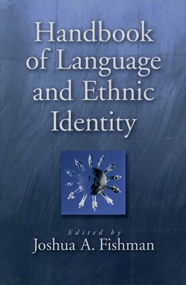 Handbook of Language and Ethnic Identity