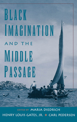 Black Imagination and the Middle Passage