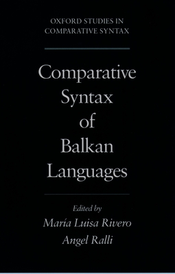 Comparative Syntax of Balkan Languages