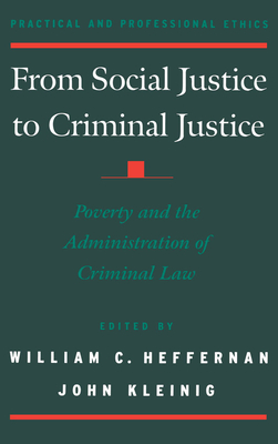 From Social Justice to Criminal Justice