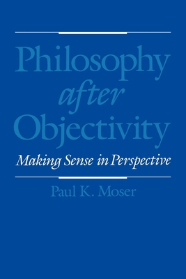 Philosophy after Objectivity