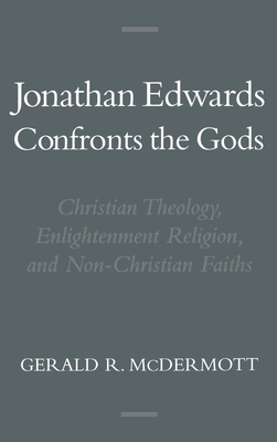 Jonathan Edwards Confronts the Gods