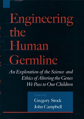 Engineering the Human Germline