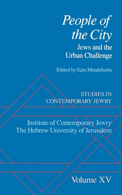 Studies in Contemporary Jewry: Volume XV: People of the City