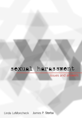 Sexual Harassment: Issues and Answers