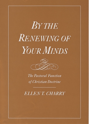 By the Renewing of Your Minds