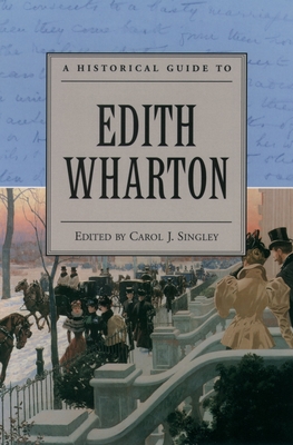 A Historical Guide to Edith Wharton