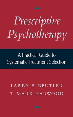 Prescriptive Psychotherapy