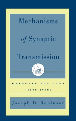 Mechanisms of Synaptic Transmission