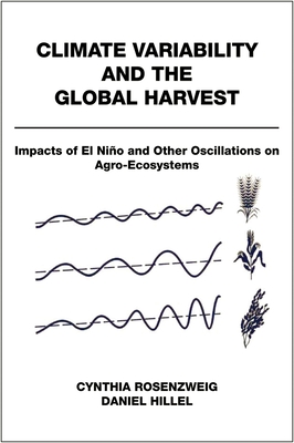 Climate Variability and the Global Harvest