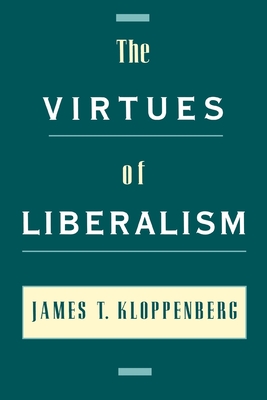 The Virtues of Liberalism